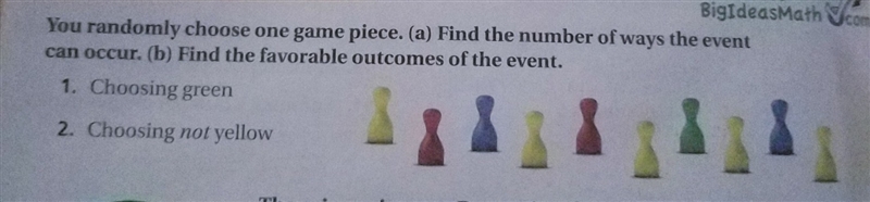 You randomly choose one game piece. (a) find the number of ways the event can occur-example-1