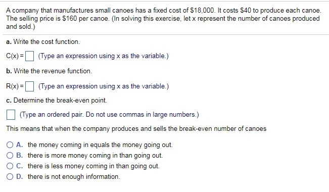 Q8 Q22.) A company that manufactures small canoes has a fixed cost of $18,000. It-example-1