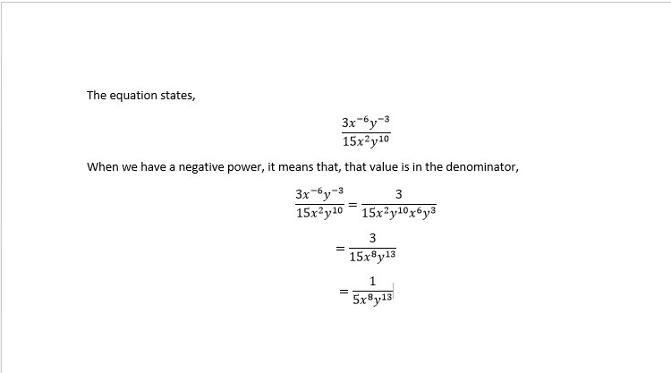 Which expression is equivalent to 3x^-6y^-3/15x^2y^10 ? Assume x=0 and y=0-example-1