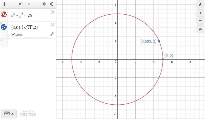 Prove whether or not the point (√21,2) lies on a circle centered at the origin and-example-1