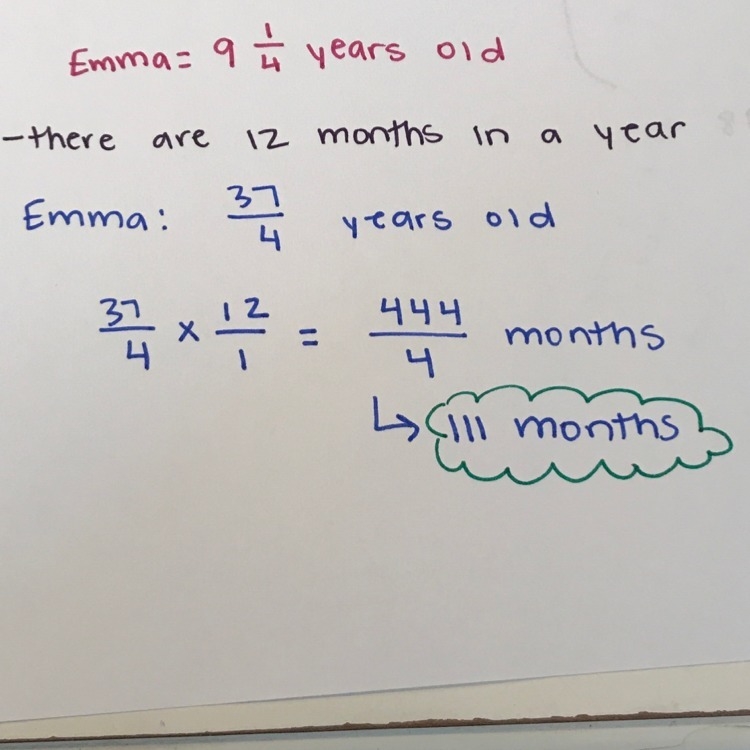 Emma is 9 1/4 years old. How many MONTHS old is Emma?-example-1