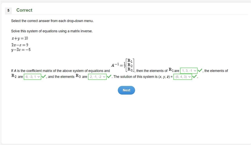 Solve this system of equations using a matrix inverse, x+y=10 2x-z=9 y-3z=-5-example-1