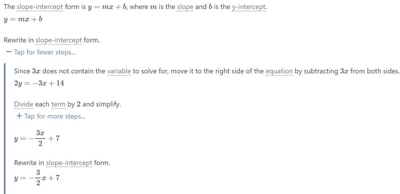 Convert the equation 3x + 2y = 14 to slope intercept form-example-1