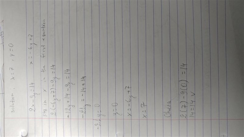 ​ 2x−9y=14 x=−6y+7 ​ x=____, y=___, equals-example-1