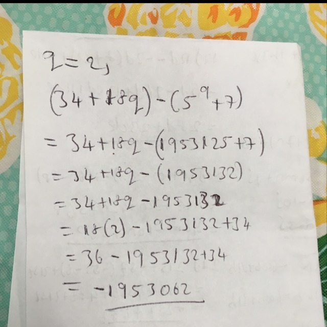 If q = 2, evaluate (34+ 18 times q ) - ( 5 to the power of 9 + 7)-example-1