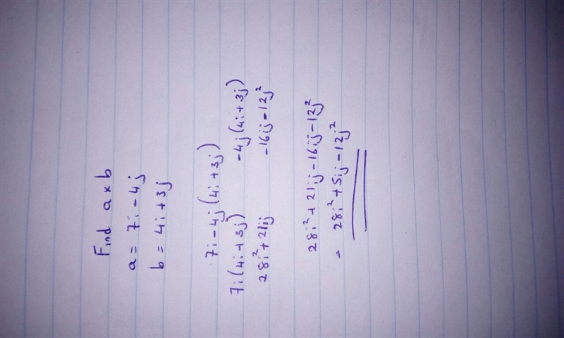 Find a ⋅ b. a = 7i - 4j, b = 4i + 3j (5 points)-example-1