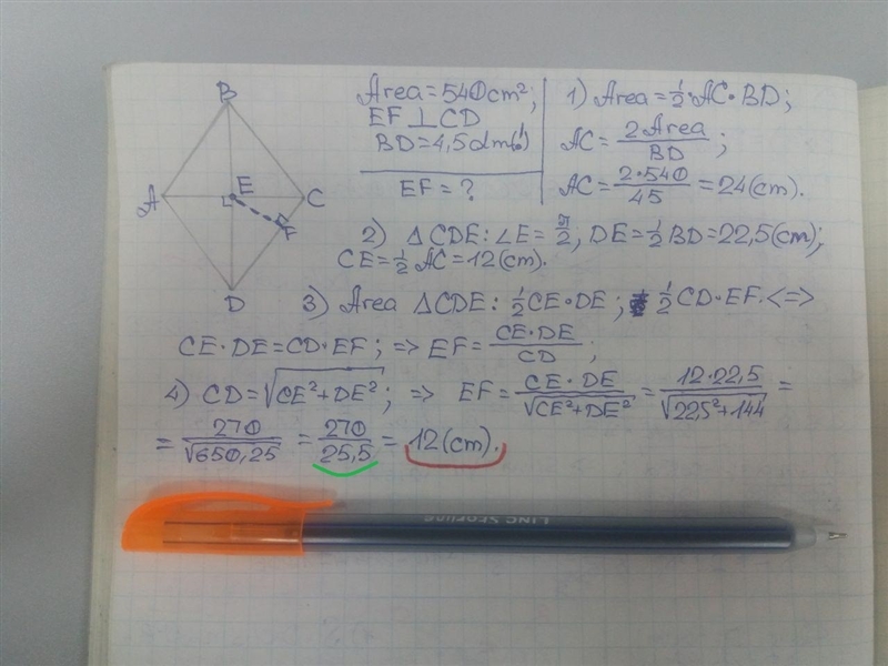 The area of the rhombus is 540 cm2; the length of one of its diagonals is 4.5 dm. What-example-1