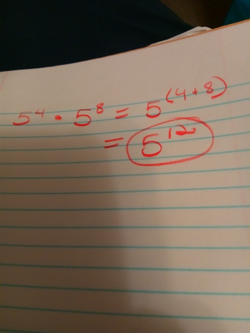 Which expression is equal to 5^4 x 5^8 ? A: 5^12 B: 5^4 C: 5^2 D: 5^−4-example-1