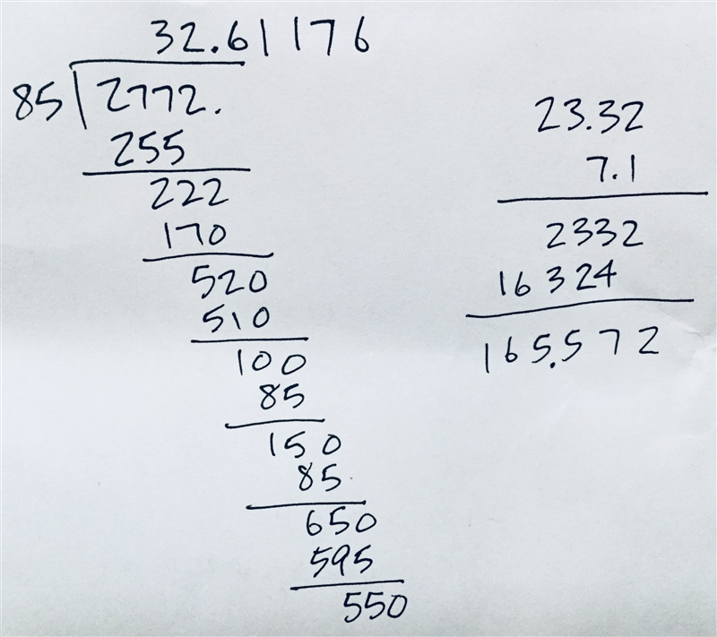 Show all your work 9) 23.32 x 7.1 10) 2,772 divided by 85 plzz help-example-2