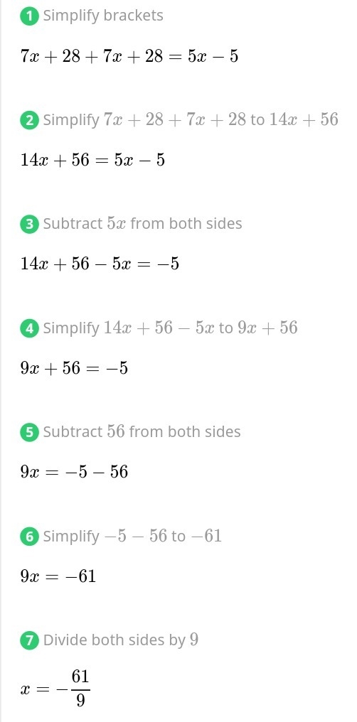 Solve for X: (7x + 28) + (7x +28) = 5x - 5 A. -61/9 B. 5/9 C. 61/19 D. 9-example-1