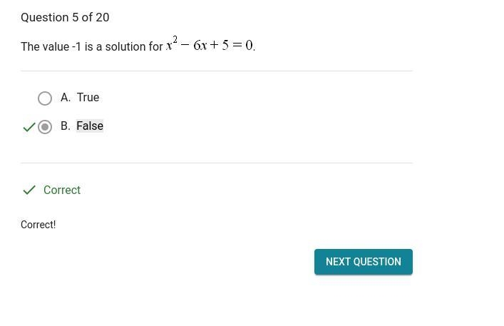 The value -1 is a solution for x^2 - 6x + 5 = 0 True or False?-example-1