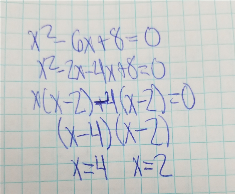 Blake knows that one of the solutions to x2 – 6x + 8 = 0 is x = 2. What is the other-example-1