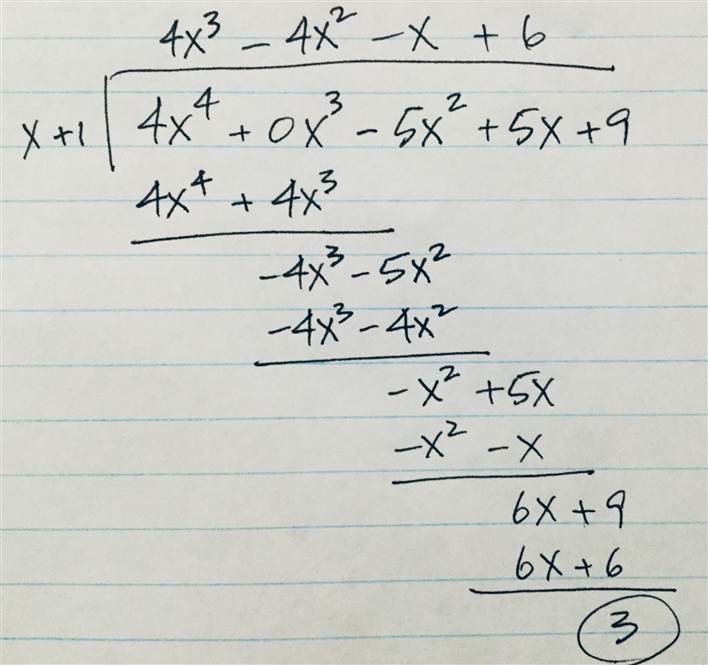 Use long division to find the quotient and remainder. {4x^4-5x^2+5x+9}/{x+1}-example-1