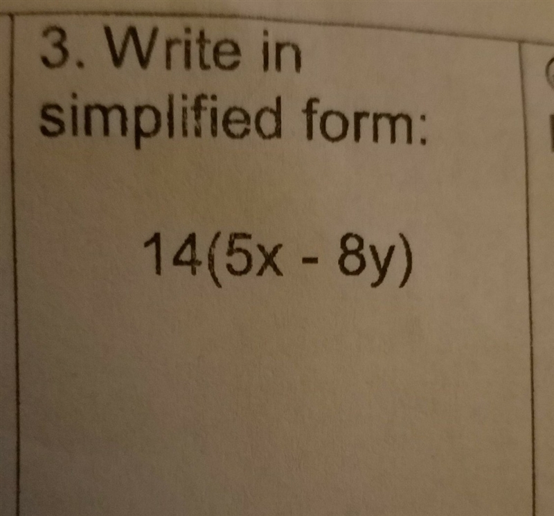 Write in simplified form 14 (5x-8y) show work please-example-1