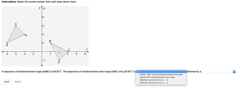 A sequence of transformations maps ∆ABC to ∆A′B′C′. The sequence of transformations-example-1