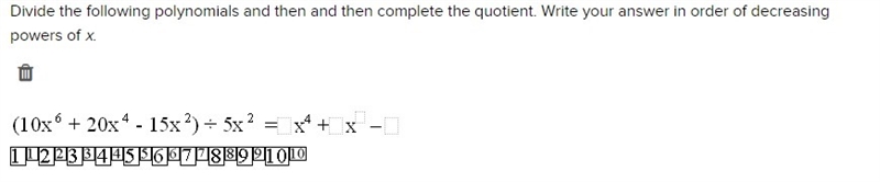 Divide the following polynomials and then and then complete the quotient-example-1