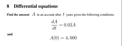 8r.) Find the amount A in an account after t years given the following conditions-example-1