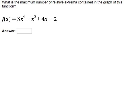 What is the maximum number of relative extrema contained in the graph of this function-example-1