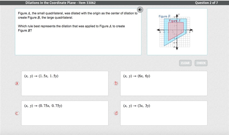 Figure A, the small quadrilateral, was dilated with the origin as the center of dilation-example-1