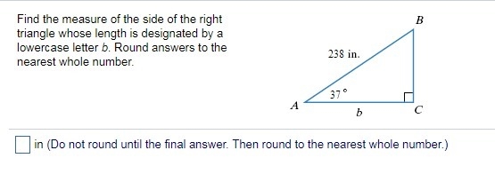 Q5 Q30.) Find the measure of the side of the right triangle whose length is designated-example-1