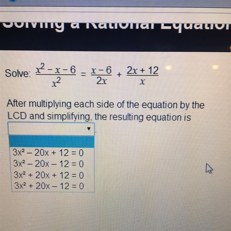 After multiplying each side of the equation by the LCD and simplify , the resulting-example-1