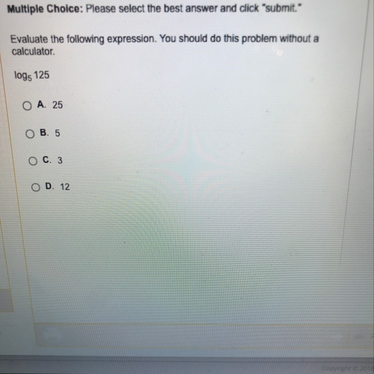 Evaluate the following expression. Log5 125-example-1