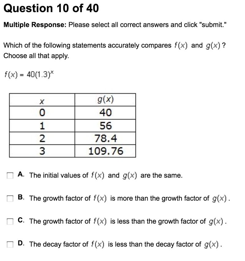 Which of the following statements accurately compares f(x) and g(x)? Choose all that-example-1