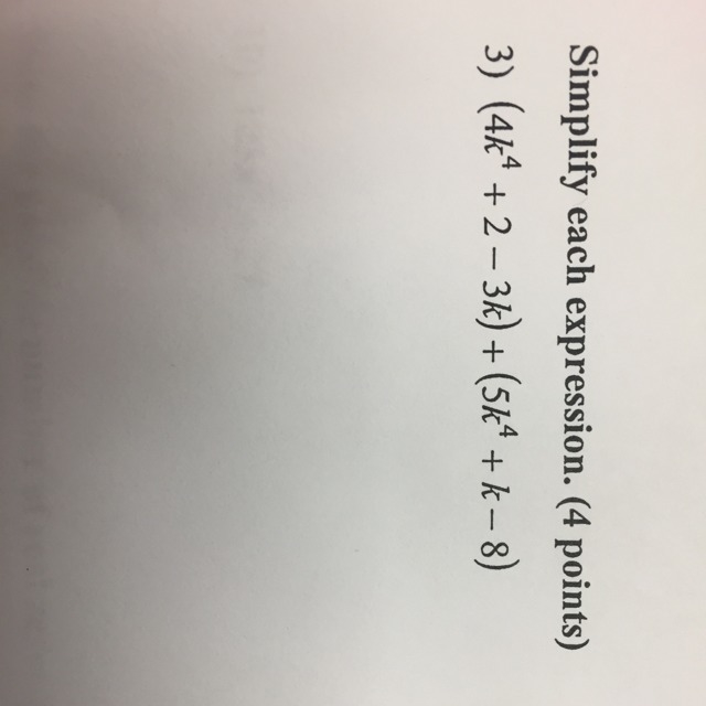 (4k^4 + 2 - 3k) + (5k^4 + k - 8)-example-1