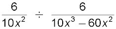 Simplify 6/10X^2 divided by 6/10^3 -60^2-example-1