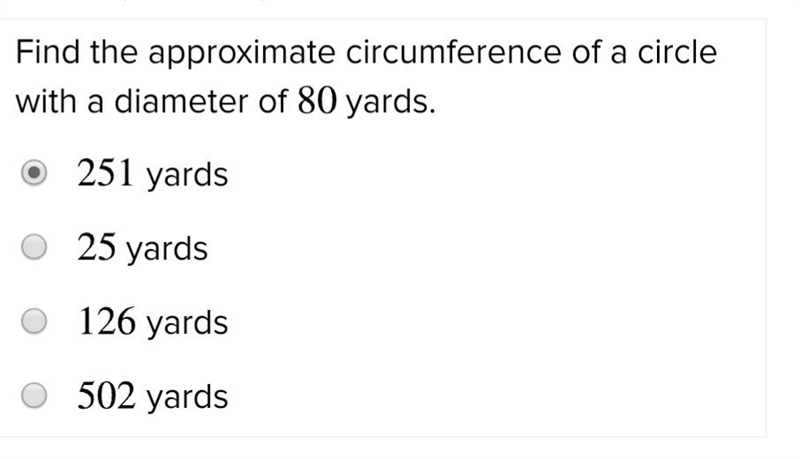 Find the approximate circumference of a circle with a diameter of 80 yards-example-1