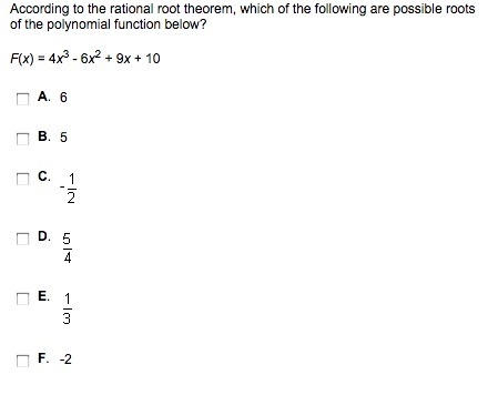 According to the rational root theorem, which of the following are possible roots-example-1