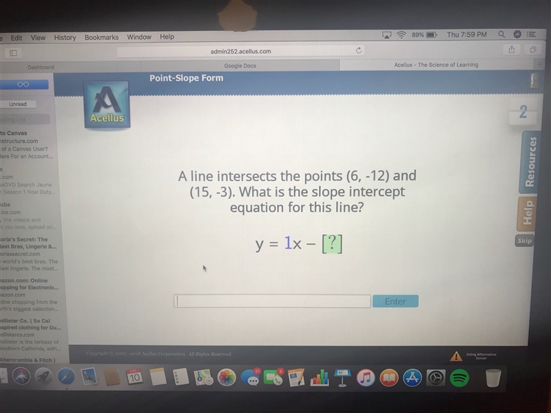 A line intersects the points (6, -12) and (15, -3). What is the slope intercept equation-example-1