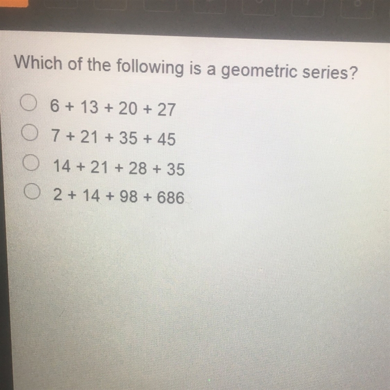 Which of the following is a geometric series?-example-1