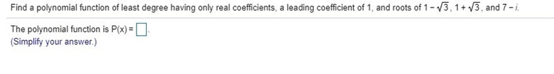 Need help with this math problem Find a polynomial function of least degree having-example-1