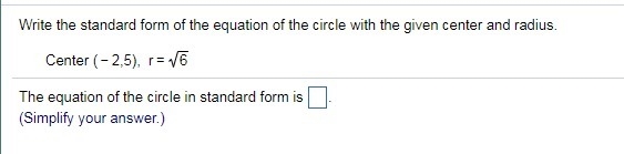 Q3.) Write the standard form of the equation of the circle with the given center and-example-1