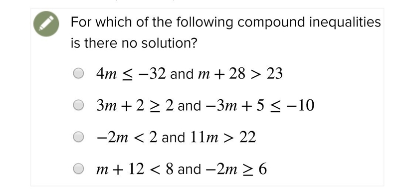 For which of the following compound inequalities is there no solution?-example-1