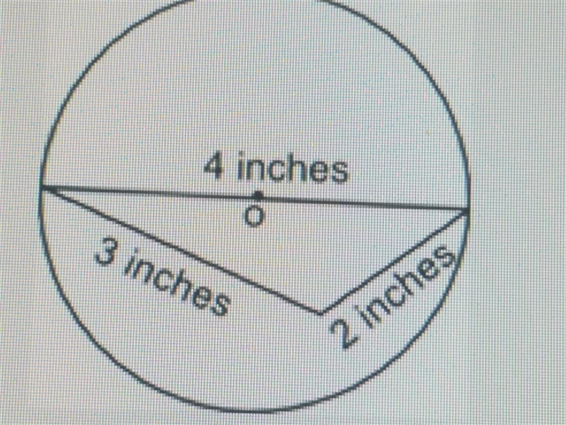 The image below is a triangle drawn inside a circle with center O: Which of the following-example-1