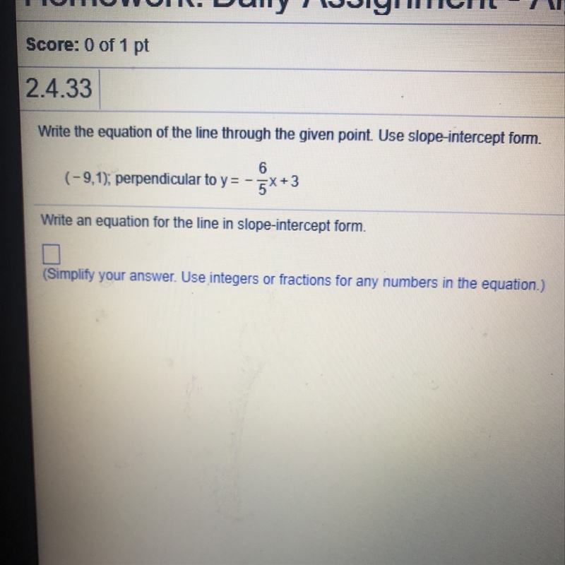 Write the equation of the line Through the given point. Use slope intercept form.-example-1