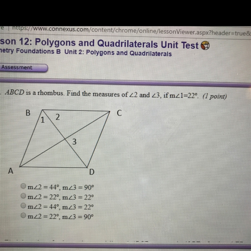 ABCD is a rhombus find the measures of <2 and <3, if m <1=22-example-1