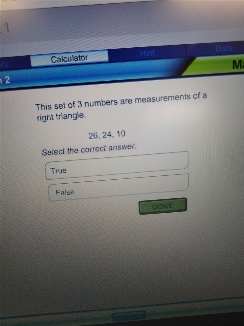 True or false. this set of three numbers are measurements of a right triangle 26, 24, 10-example-1