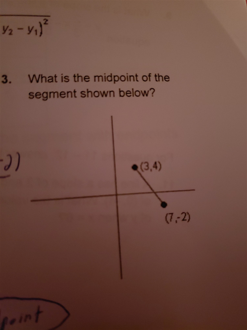 What is the midpoint of the segment shown below-example-1