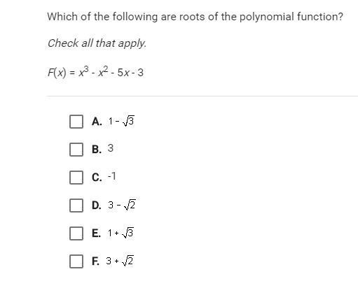 Which of the following are roots of the polynomial function? F(x)=x^3-x^2-5x-3-example-1