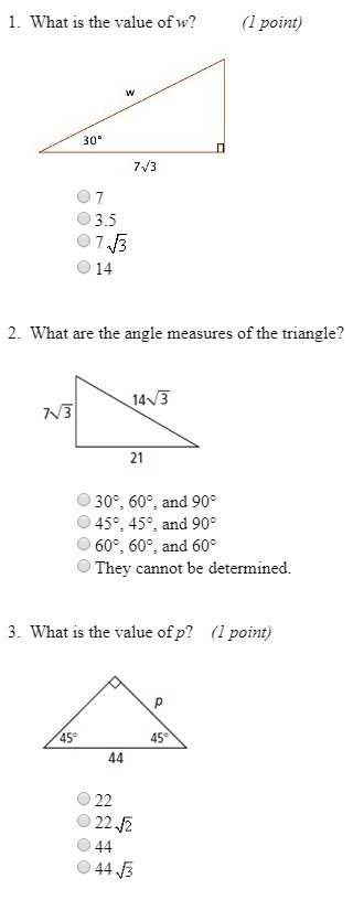 1. What is the value of W? A) 7 B) 3.5 C) 7_/3 D) 14 2, What are the angle measures-example-1