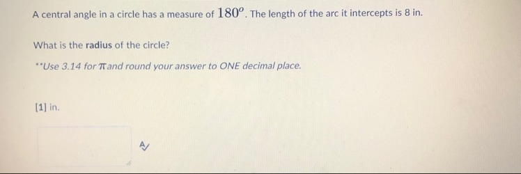 A central angle in a circle has a measure of 180°. The length of the arc it intercepts-example-1