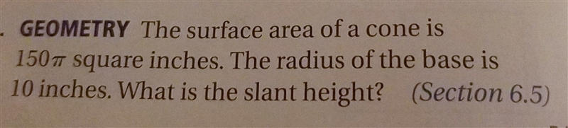 the surface area of a cone is 150 Pi square inches the radius of the base is 10in-example-1