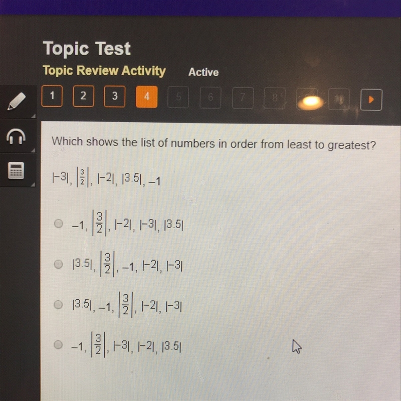 Which shows the list of numbers from least to greatest |-3|, | 3/2|, |-2|, |3.5|, -1?-example-1