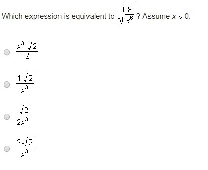 Which expression is equivalent to ? Assume x > 0-example-1