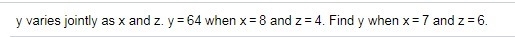 Find y when x = 7 and z = 6.-example-1