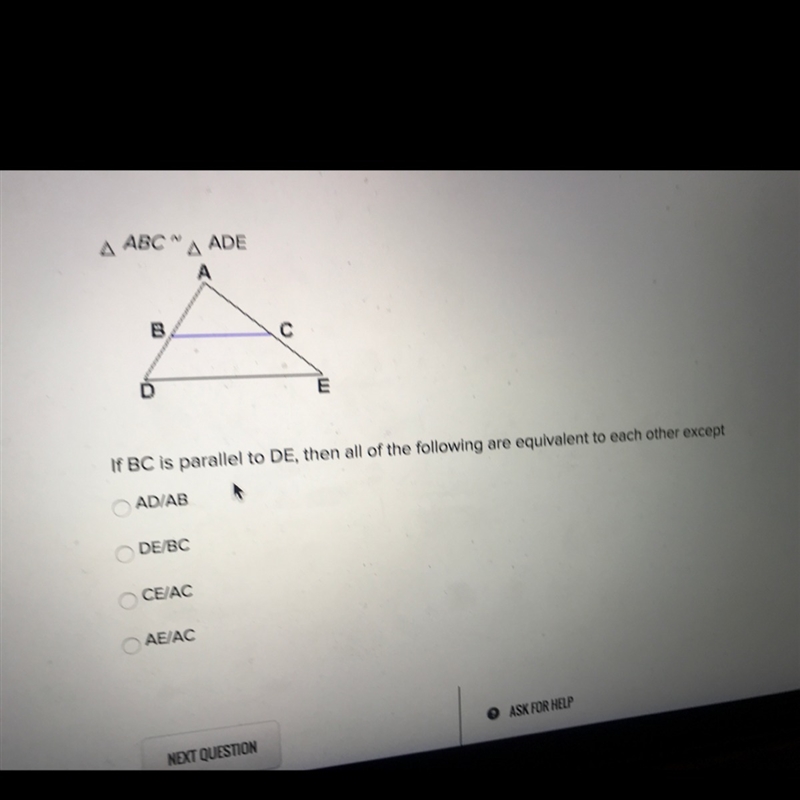 help quick! if BC is parallel to DE, then all of the following are equivalent to each-example-1