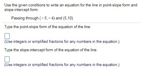 Q2 Q13.) Use the given conditions to write an equation for the line in​ point-slope-example-1